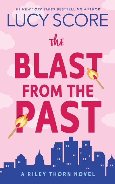 The Blast from the Past : A Riley Thorn Novel