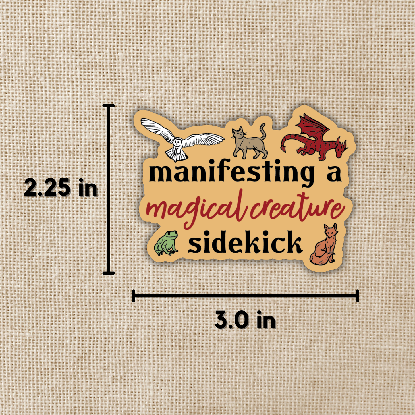 Manifesting a Magical Sidekick Sticker