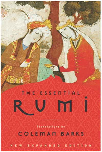 The Essential Rumi - reissue:  New Expanded Edition