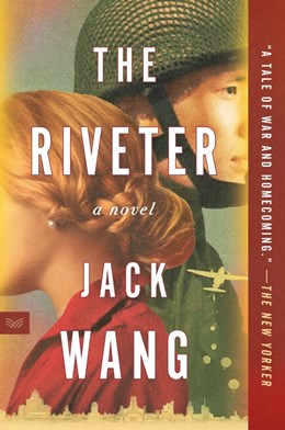 The Riveter:  A Novel
