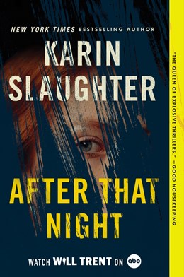 After That Night:  A Will Trent Thriller