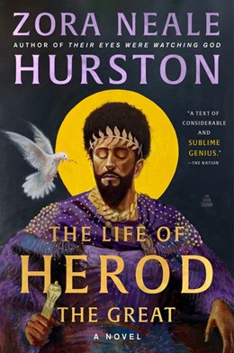 The Life of Herod the Great:  A Novel