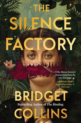 The Silence Factory: A Novel