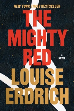 The Mighty Red:  A Novel