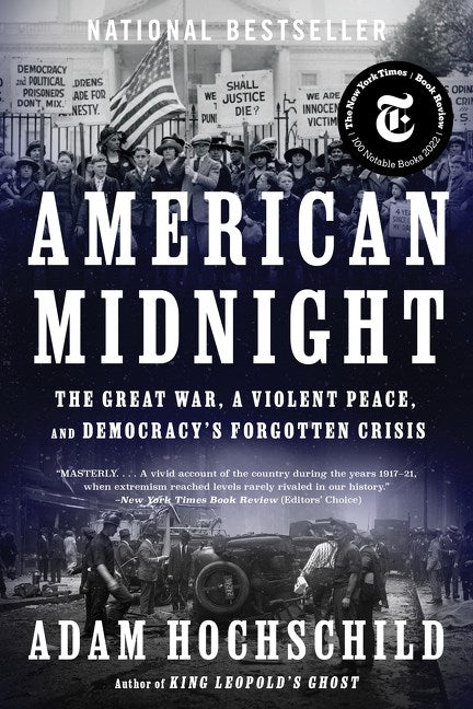 American Midnight : The Great War, a Violent Peace, and Democracy's Forgotten Crisis