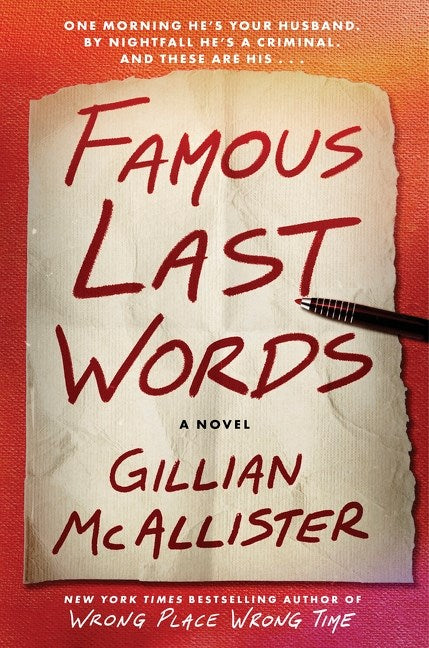 Famous Last Words : A Novel