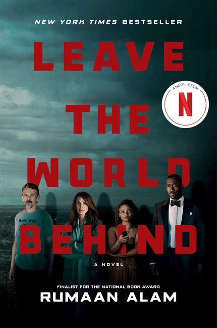 Leave the World Behind [Movie Tie-in] : A Novel
