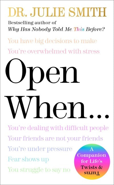 Open When : A Companion for Life's Twists & Turns