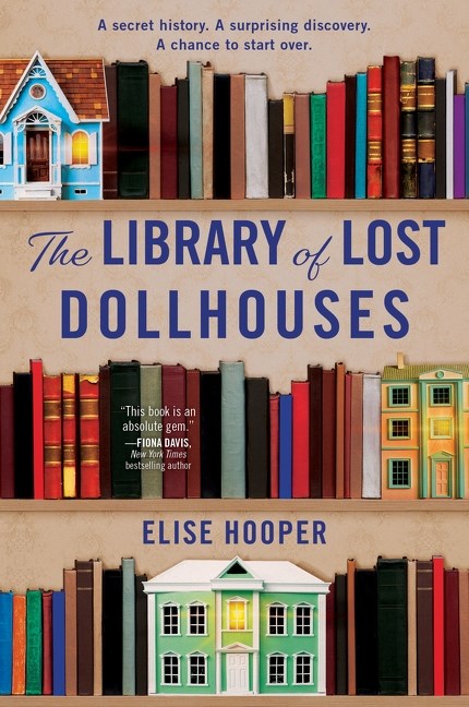 The Library of Lost Dollhouses : A Novel
