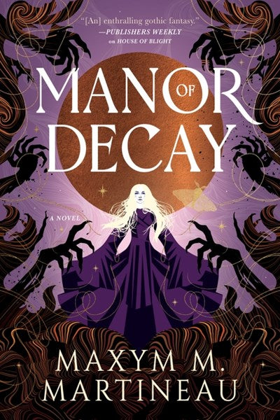 Manor of Decay: A Novel