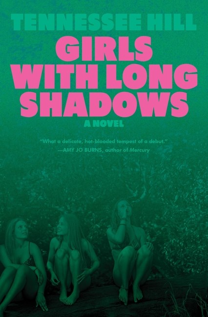 Girls with Long Shadows : A Novel
