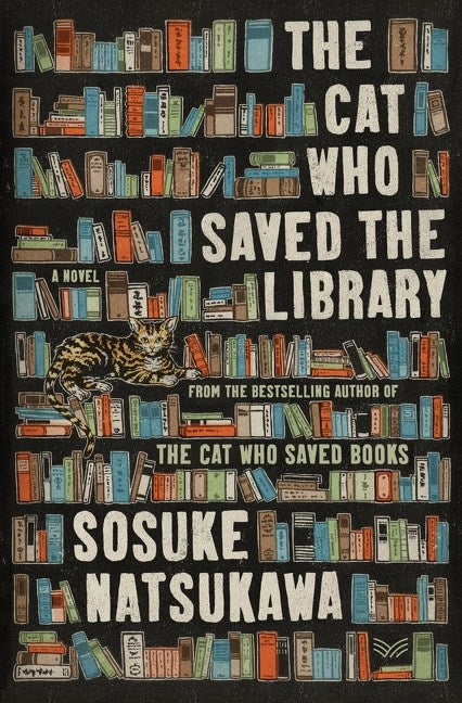 The Cat Who Saved the Library : A Novel