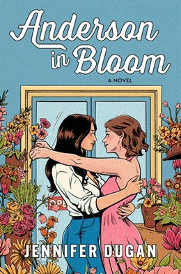 Anderson in Bloom:  A Novel