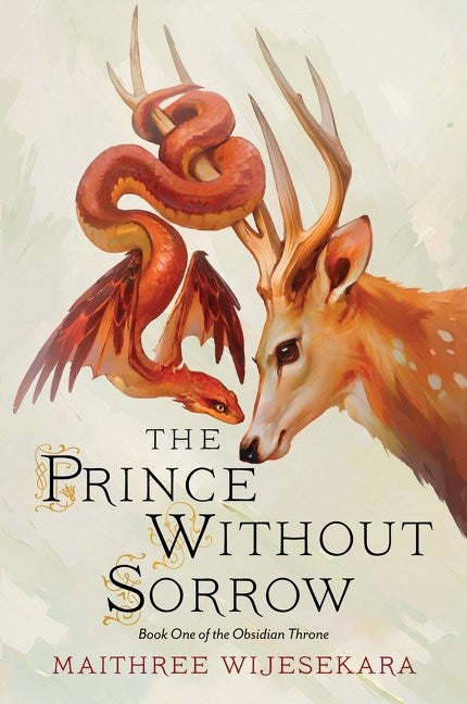The Prince Without Sorrow : Book One of the Obsidian Throne