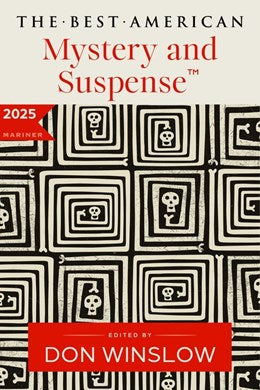 The Best American Mystery and Suspense 2025