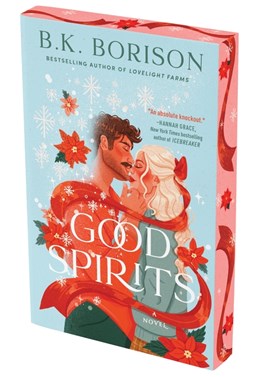 Good Spirits:  A Novel