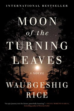 Moon of the Turning Leaves:  A Novel