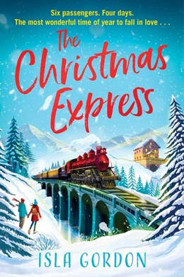 The Christmas Express:  A Novel
