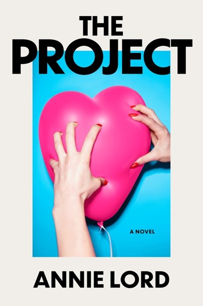 The Project: A Novel