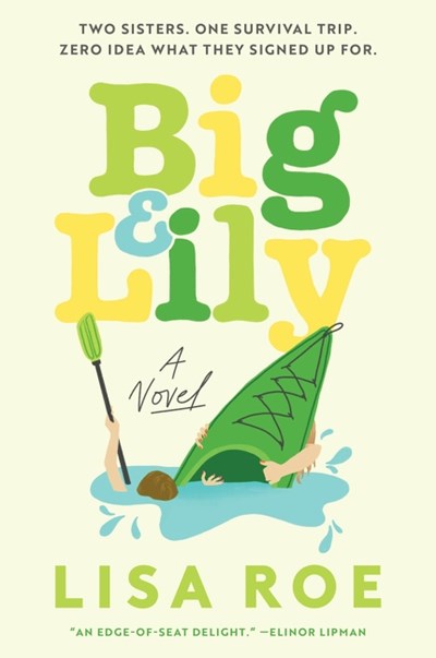 Big & Lily: A Novel