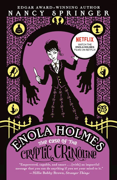 Enola Holmes: The Case of the Cryptic Crinoline: An Enola Holmes Mystery