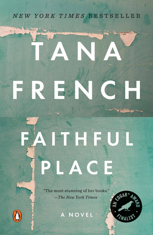 Faithful Place : A Novel
