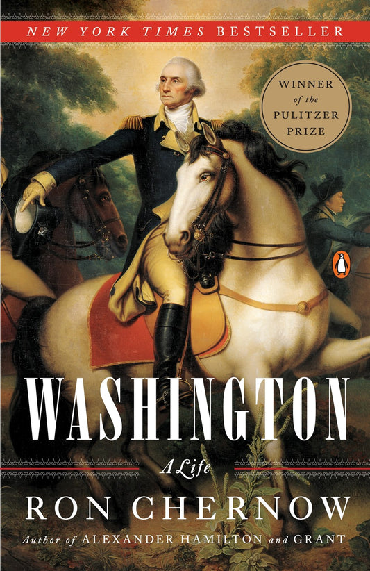 Washington : A Life (Pulitzer Prize Winner)
