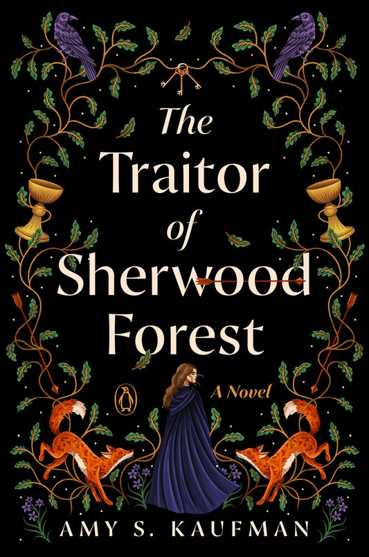 The Traitor of Sherwood Forest : A Novel