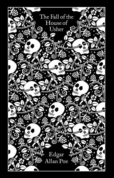 The Fall of the House of Usher and Other Writings:  Poems, Tales, Essays, and Reviews