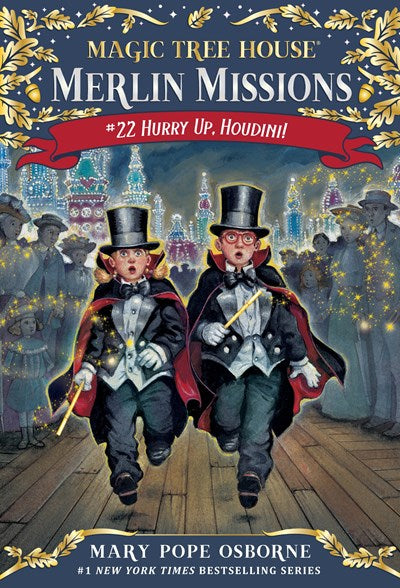 Magic Tree House: Hurry Up, Houdini! (Merlin Missions)