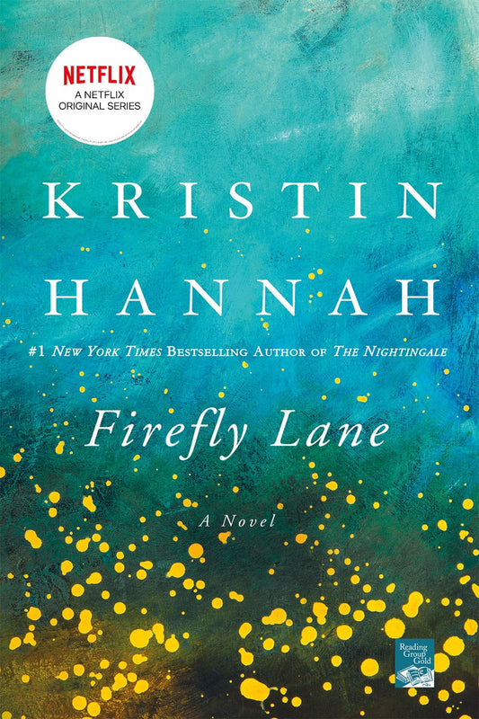 Firefly Lane : A Novel (Media tie-in)