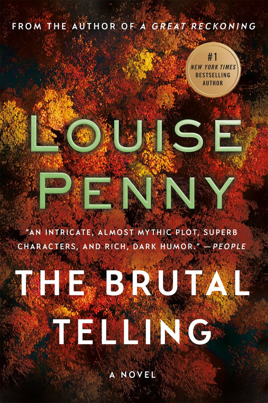 The Brutal Telling : A Chief Inspector Gamache Novel
