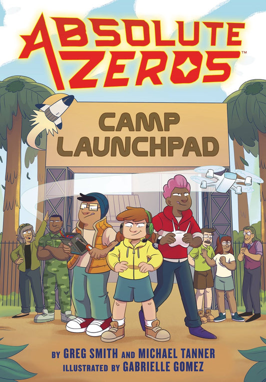 Absolute Zeros: Camp Launchpad (A Graphic Novel) : Camp Launchpad