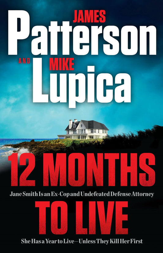 12 Months to Live : Jane Smith has a year to live, unless they kill her first