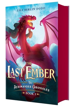 The Last Ember:  The Aerimander Chronicles Book 1
