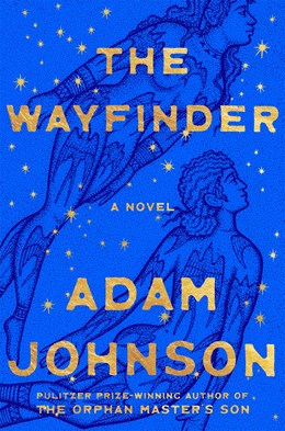 The Wayfinder:  A Novel