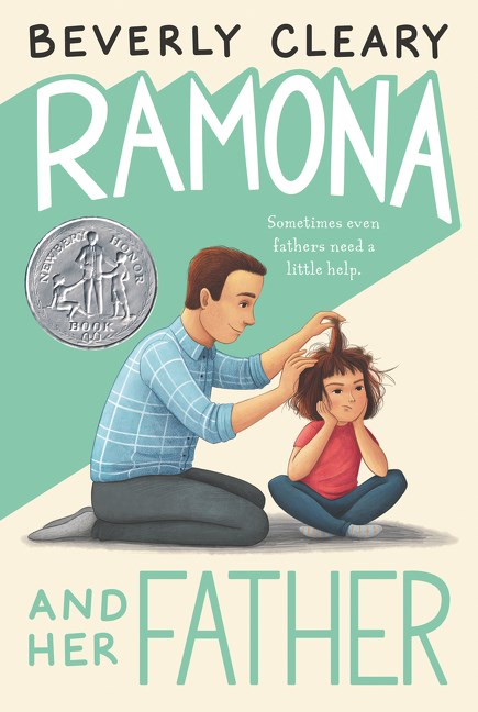 Ramona and Her Father : A Newbery Honor Award Winner