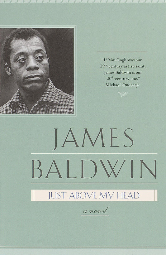 Just Above My Head : A Novel