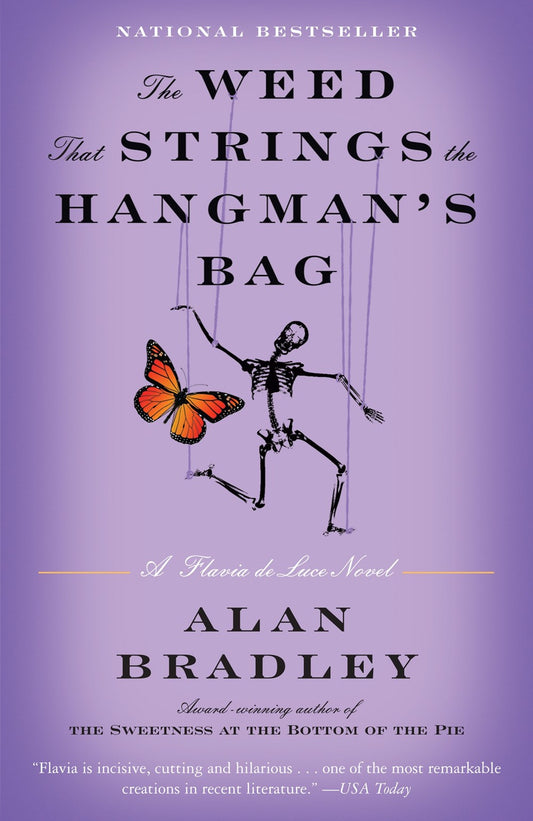 The Weed That Strings the Hangman's Bag : A Flavia de Luce Novel