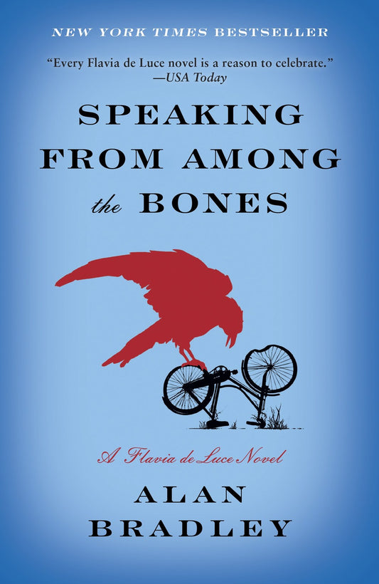 Speaking from Among the Bones : A Flavia de Luce Novel