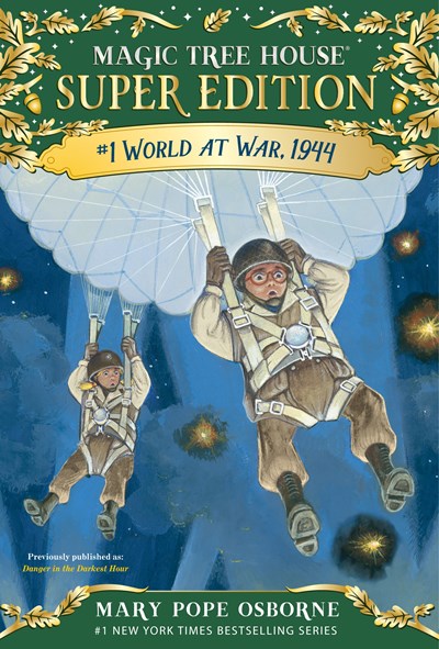 Magic Tree House: World at War, 1944 (Super Edition)