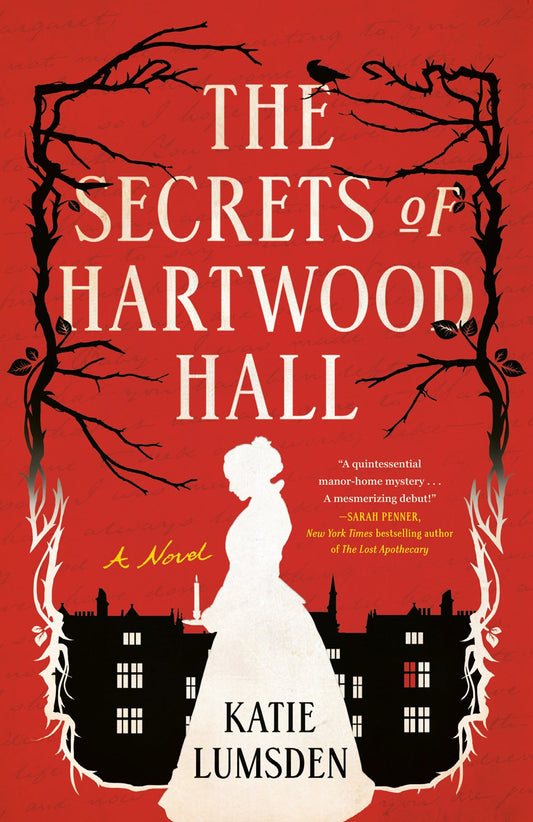 The Secrets of Hartwood Hall : A Novel