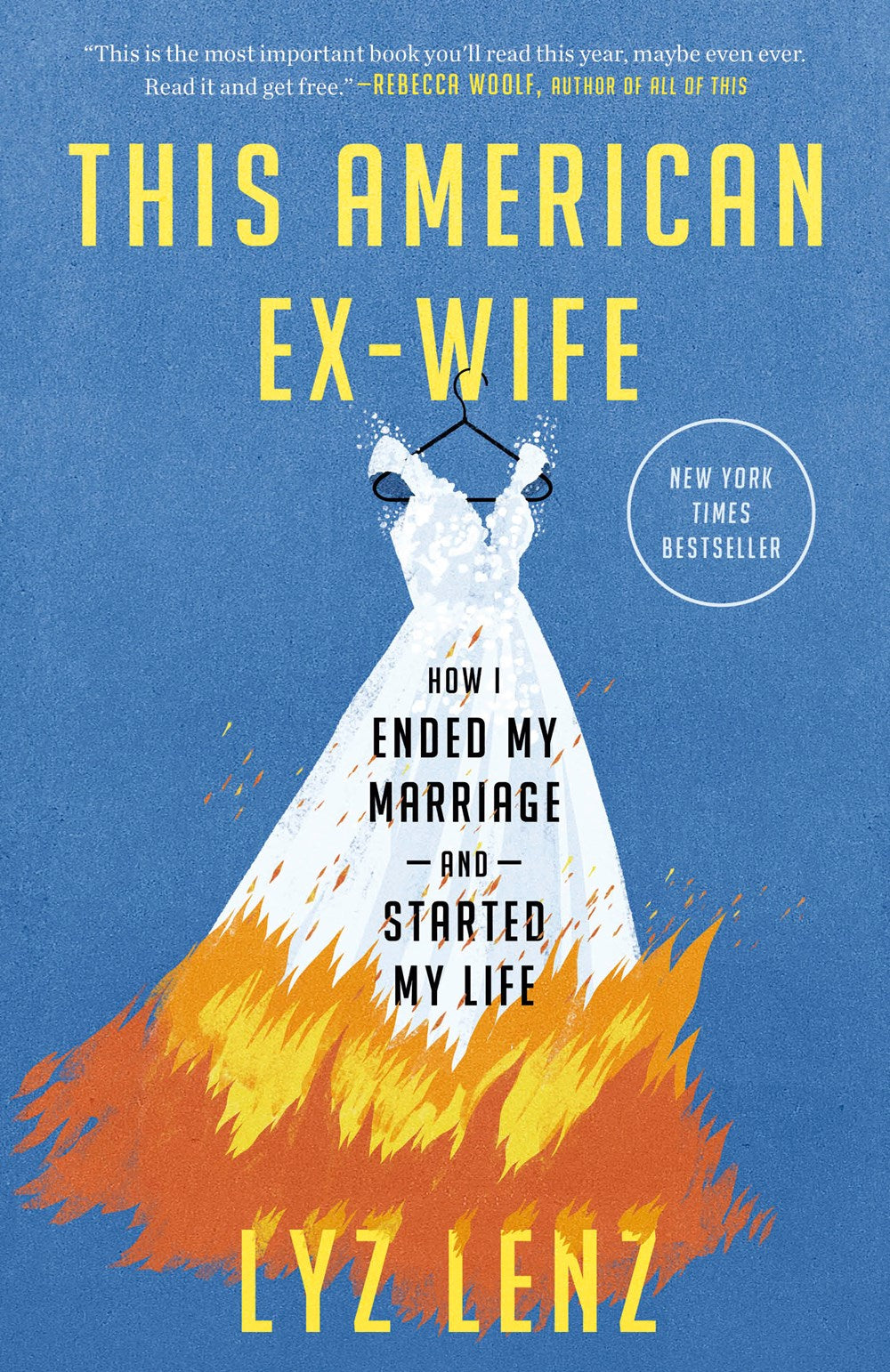This American Ex-Wife : How I Ended My Marriage and Started My Life
