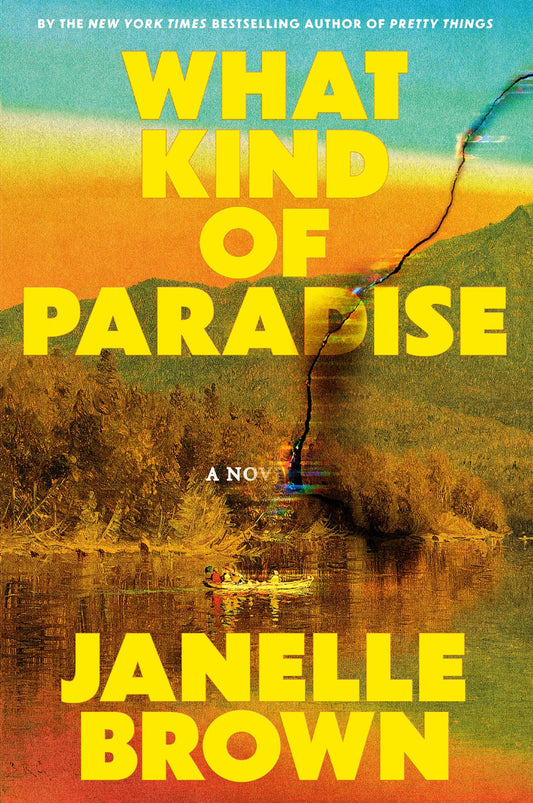 What Kind of Paradise : A Novel