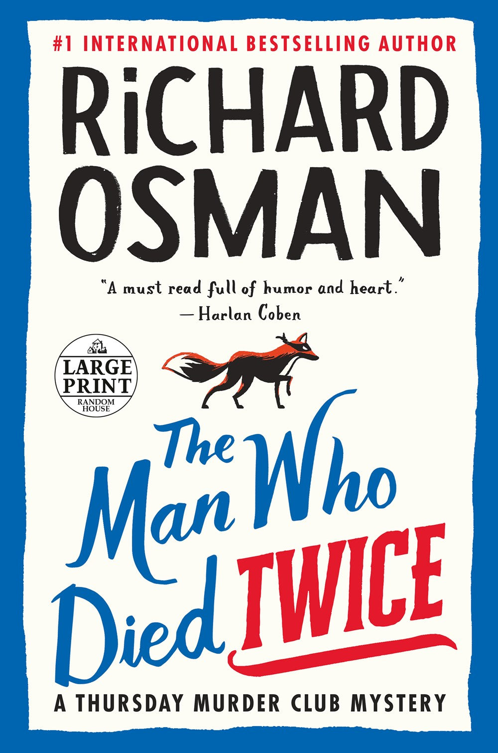 The Man Who Died Twice : A Thursday Murder Club Mystery (Large type / large print)