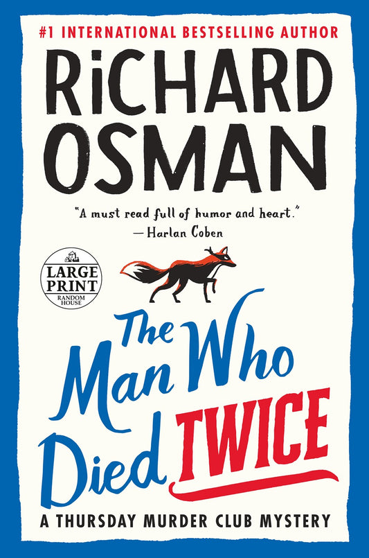 The Man Who Died Twice : A Thursday Murder Club Mystery (Large type / large print)