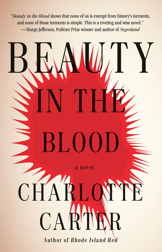 Beauty in the Blood : A Novel