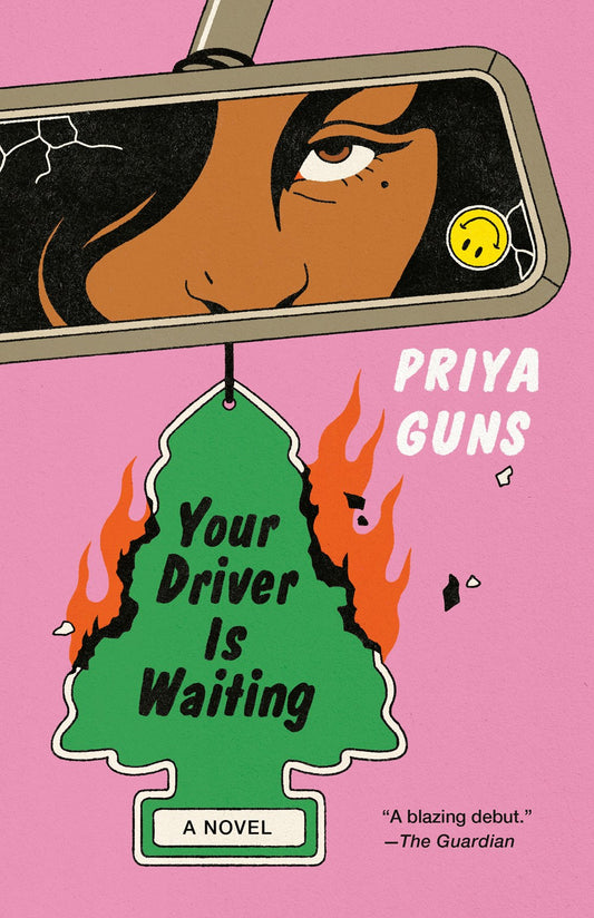 Your Driver Is Waiting : A Novel