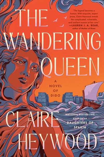 The Wandering Queen:  A Novel of Dido