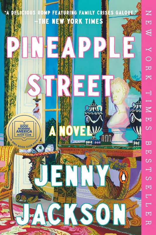 Pineapple Street : A GMA Book Club Pick (A Novel)